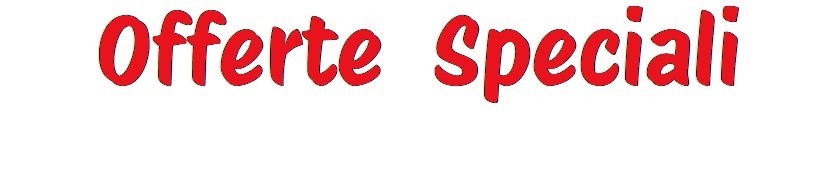 Offerte  Speciali